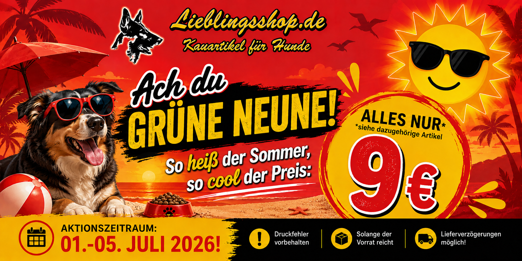 Ach du grüne Neune! - Heißer Sommer, coole Preise - 9€-Schnäppchen!